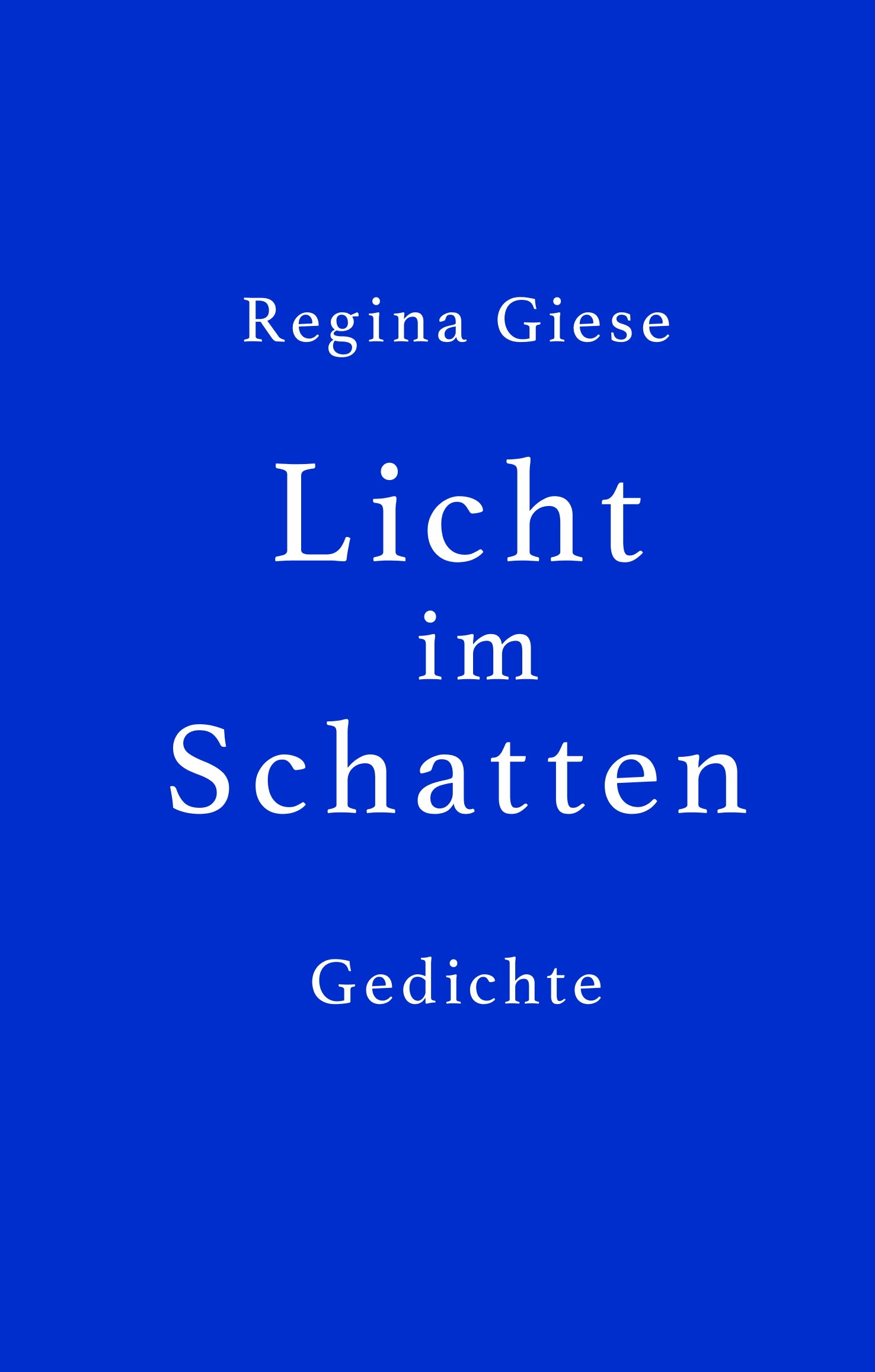 Licht im Schatten - Regina Giese - E-Book