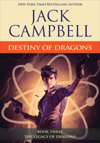 Destiny of Dragons - Jack Campbell - E-Book