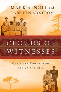 Clouds of Witnesses - Mark A. Noll - E-Book