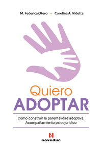 Quiero adoptar - María Federica Otero - E-Book