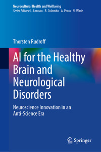 AI for the Healthy Brain and Neurological Disorders - Thorsten Rudroff - E-Book