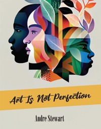 Art is not perfection - Andre Stewart - E-Book