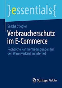 Verbraucherschutz im E-Commerce - Sascha Stiegler - E-Book