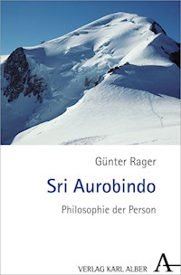 Sri Aurobindo - Günter Rager - E-Book