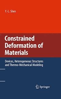 Constrained Deformation of Materials - Y.-L. Shen - E-Book