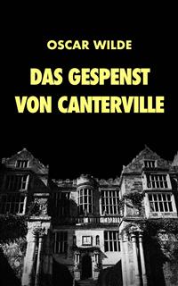 Das Gespenst von Canterville - Oscar Wilde - E-Book