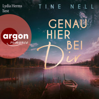 Genau hier bei dir - Northern Kiss, Band 2 (Ungekürzte Lesung) - Tine Nell - Hörbuch