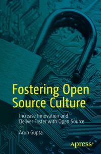 Fostering Open Source Culture - Arun Gupta - E-Book