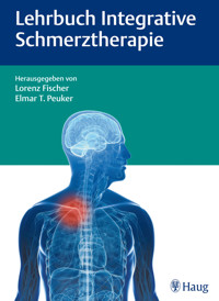 Lehrbuch Integrative Schmerztherapie -  - E-Book