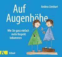 Auf Augenhöhe - Andrea Lienhart - E-Book