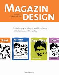 Magazindesign - Katharina Sckommodau - E-Book
