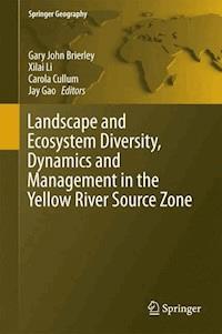 Landscape and Ecosystem Diversity, Dynamics and Management in the Yellow River Source Zone -  - E-Book
