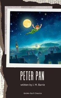 Peter Pan - James Matthew Barrie - kostenlos E-Book + Hörbuch