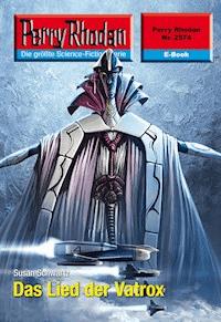 Perry Rhodan 2574: Das Lied der Vatrox - Susan Schwartz - E-Book + Hörbuch