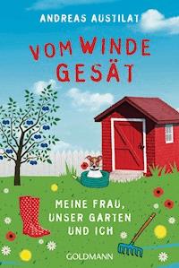 Vom Winde gesät - Andreas Austilat - E-Book