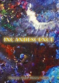 Incandescence - Marie-Thérèse Soubise - E-Book