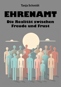 Ehrenamt - Tanja Schmidt - E-Book