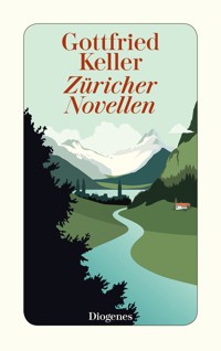 Züricher Novellen - Gottfried Keller - E-Book