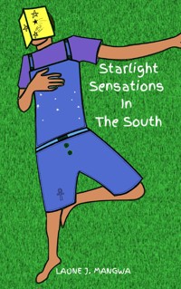 Starlight Sensations In The South - Laone J. Mangwa - E-Book