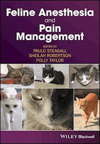 Feline Anesthesia and Pain Management -  - E-Book