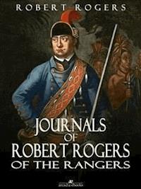 Journals of Robert Rogers of the Rangers - Robert Rogers - E-Book