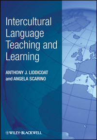 Intercultural Language Teaching and Learning - Anthony J. Liddicoat - E-Book