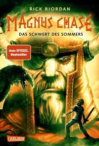 Magnus Chase 1: Das Schwert des Sommers - Rick Riordan - E-Book
