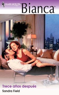 Trece años despues - Sandra Field - E-Book