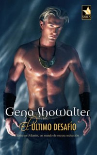 El último desafío - Gena Showalter - E-Book