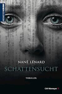 SchattenSucht - Nané Lénard - E-Book