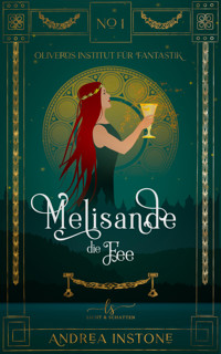 Melisande, die Fee - Andrea Instone - E-Book