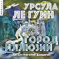 Город иллюзий - Урсула Ле Гуин - Hörbuch