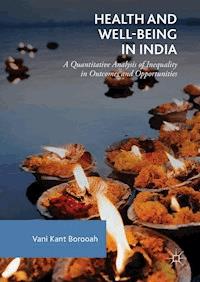 Health and Well-Being in India - Vani Kant Borooah - E-Book