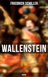 Wallenstein (Trilogie) - Friedrich Schiller - E-Book