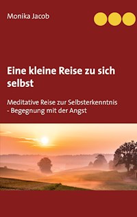 Eine kleine Reise zu sich selbst - Monika Jacob - E-Book