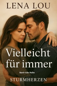 Vielleicht für immer - Lou Lena - E-Book
