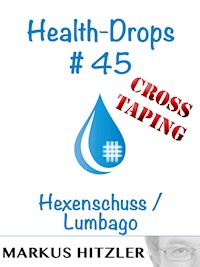 Health-Drops #45 - Markus Hitzler - E-Book