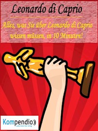 Leonardo di Caprio (Biografie kompakt): - Alessandro Dallmann - E-Book