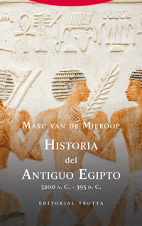 Historia del Antiguo Egipto - Marc Van De Mieroop - E-Book