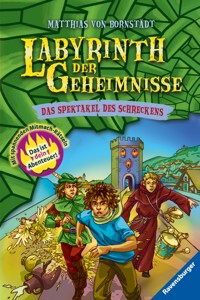 Labyrinth der Geheimnisse, Band 4 - Das Spektakel des Schreckens - Matthias von Bornstädt - E-Book