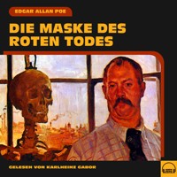 Die Maske des roten Todes - Edgar Allan Poe - Hörbuch