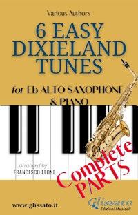 6 Easy Dixieland Tunes - Alto Sax & Piano (complete) - traditional American - E-Book