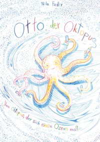 Otto der Oktopus - Niklas Fiedler - E-Book