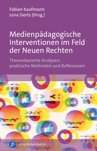 Medienpädagogische Interventionen im Feld der Neuen Rechten -  - E-Book