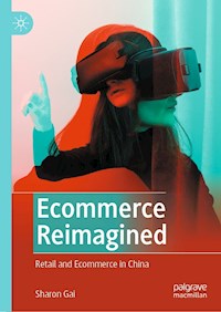 Ecommerce Reimagined - Sharon Gai - E-Book