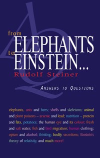From Elephants to Einstein - Rudolf Steiner - E-Book
