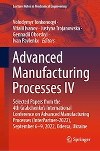 Advanced Manufacturing Processes IV -  - E-Book