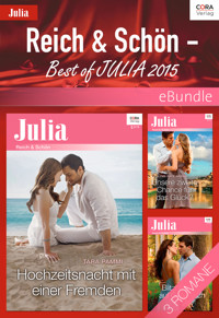Reich & Schön - Best of Julia 2015 - Lynn Raye Harris - E-Book