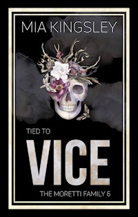 Tied To Vice - Mia Kingsley - E-Book + Hörbuch