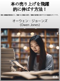 本の売り上げを飛躍的に伸ばす方法! - Owen Jones - E-Book
